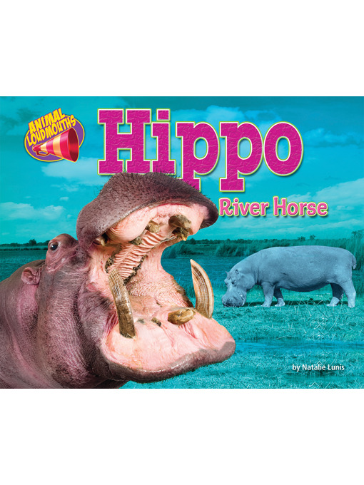 Title details for Hippo by Natalie Lunis - Available